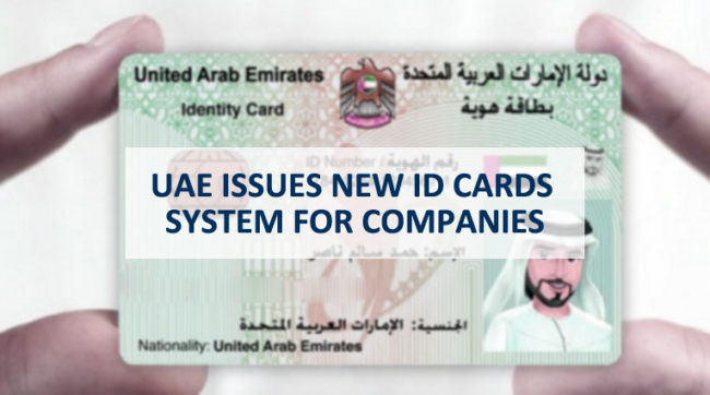 UAE Issues New ID Cards System UAE Issues New ID Cards System