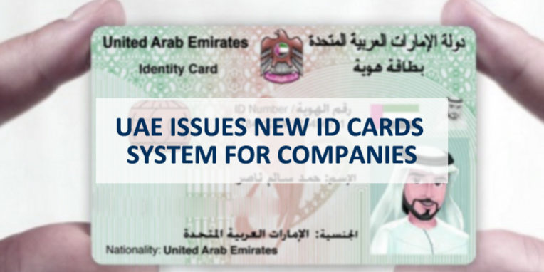 UAE Issues New ID Cards System UAE Issues New ID Cards System