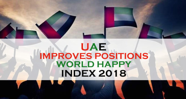 UAE Improves Positions In World Happy Index 2018 UAE Improves Positions In World Happy Index 2018
