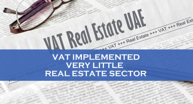 VAT Implemented Very Little On Real Estate Sector VAT Implemented Little Real Estate Sector
