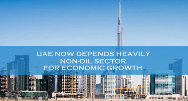 UAE Depends Heavily On Non-oil Sector UAE Depends Heavily On Non-oil Sector