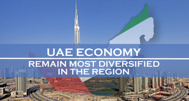 UAE Economy To Remain Most Diversified In The Region UAE Economy To Remain Most Diversified In The Region