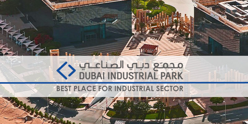 Dubai Industrial Park – Best Place For Industrial Sector Dubai Industrial Park – Best Place For Industrial Sector