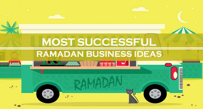 Most Successful Ramadan Business Ideas Most Successful Ramadan Business Ideas
