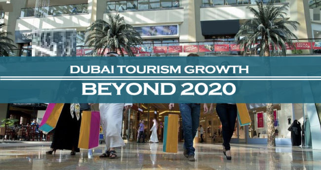 Dubai steady tourism growth beyond 2020 Dubai steady tourism growth beyond 2020