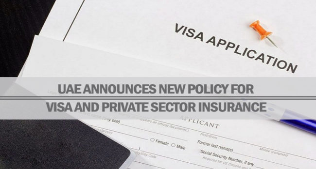 UAE New Policy For Visa And Private Sector Insurance UAE New Policy For Visa And Private Sector Insurance