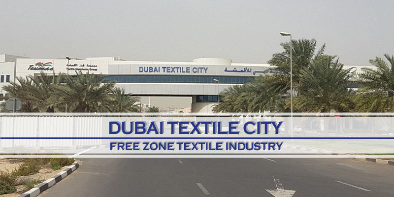 DTC – Free Zone For Textile Industry DTC – Free Zone For Textile Industry