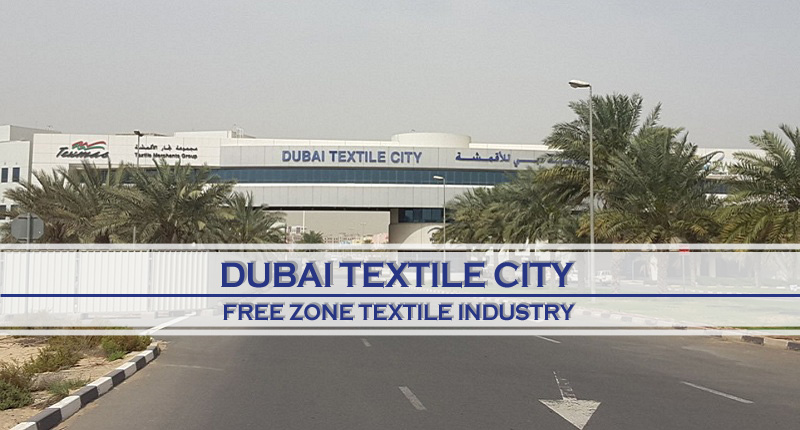 DTC – Free Zone For Textile Industry DTC – Free Zone For Textile Industry