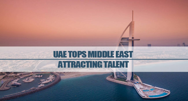 UAE Tops M.E. In Attracting Talent UAE Tops M.E. In Attracting Talent