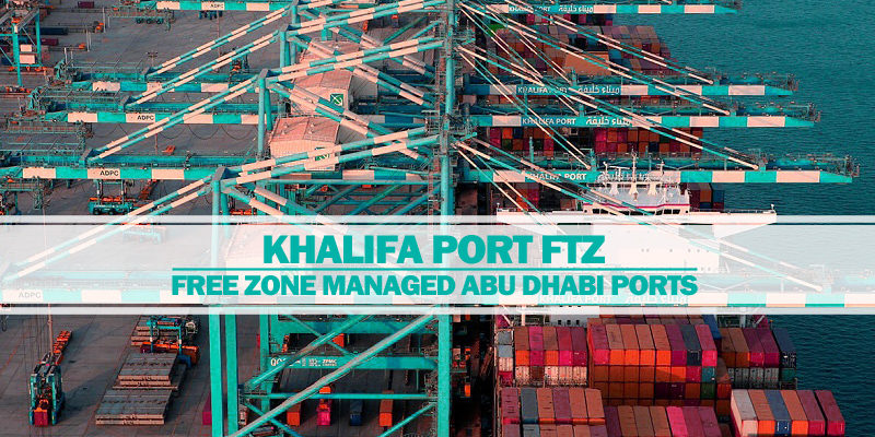Khalifa Port managed by Abu Dhabi Khalifa Port managed by Abu Dhabi