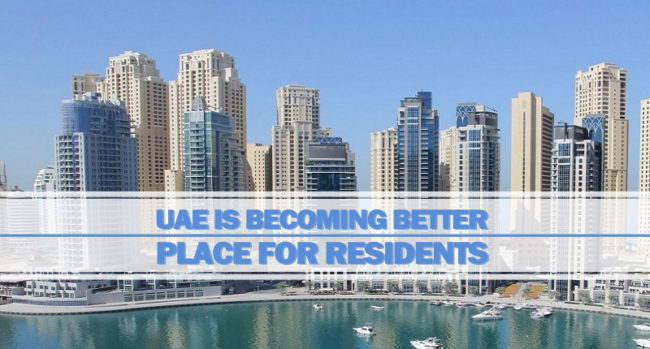 UAE Is Becoming Better Place For Residents UAE Is Becoming Better Place For Residents