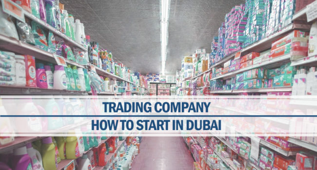 Starting A Trading Company In Dubai Starting trading company Dubai