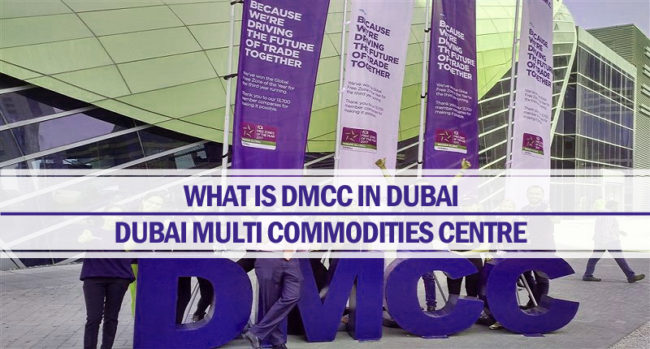What is DMCC in Dubai What is DMCC in Dubai
