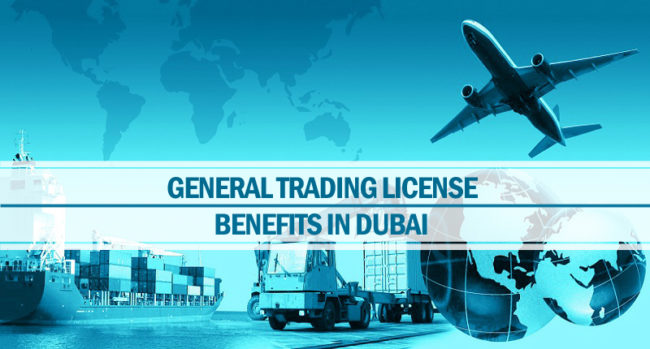 Benefits of general trading license in dubai benefits general trading license Dubai