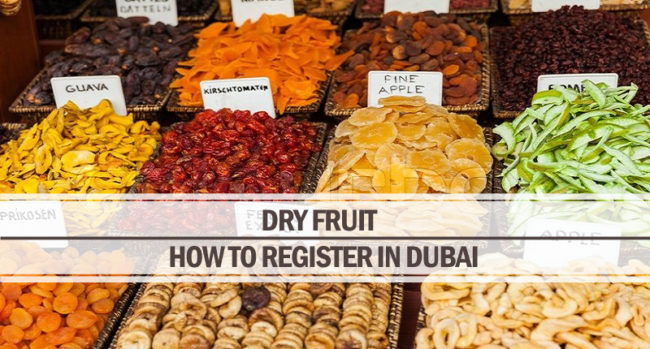 Dry fruit registration in Dubai Dry fruit registration in Dubai