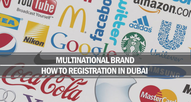 Multinational brand registration in Dubai Multinational brand registration Dubai
