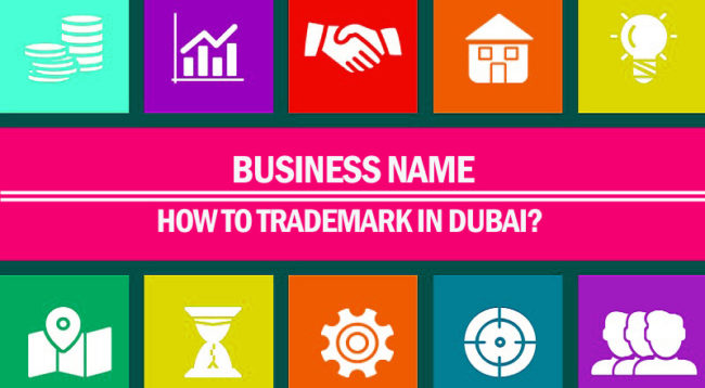 How to Trademark a Business Name in Dubai How to Trademark a Business Name in Dubai