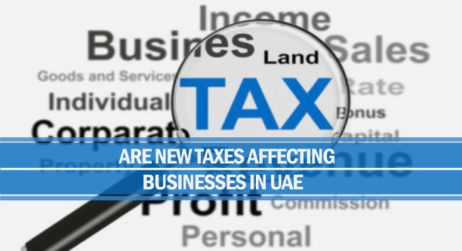 Taxes affecting businesses in UAE Taxes affecting businesses uae