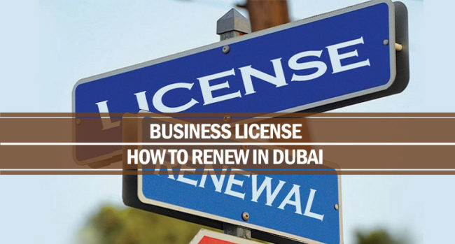 How to renew business license in dubai Renew business license Dubai