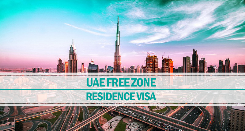 Get UAE free zone residence visa UAE free zone residence visa