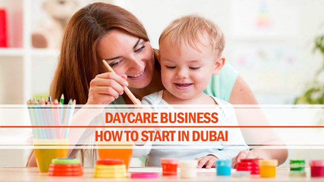 Start daycare business in Dubai Babysitting business Dubai