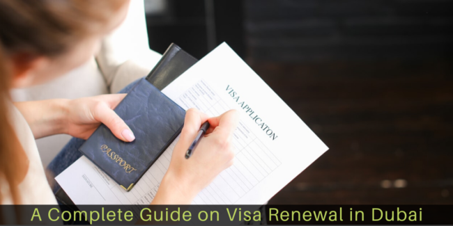 A-Complete-Guide-on-Visa-Renewal-in-Dubai