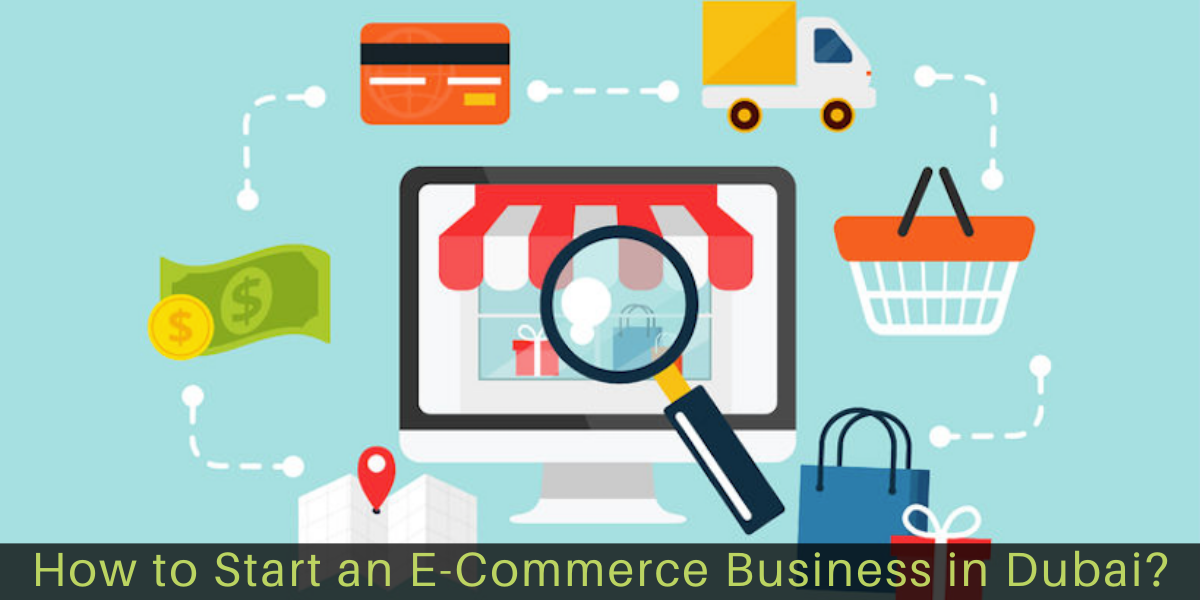 How-to-Start-an-E-Commerce-Business-in-Dubai E-Commerce business