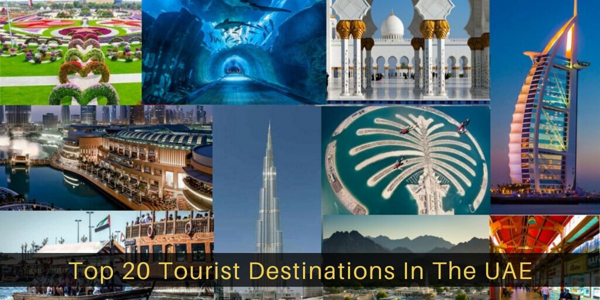 Top-20-Tourist-Destinations-In-The-UAE tourist destinations in uae