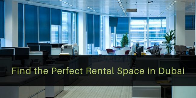 Find the Perfect Rental Space in Dubai