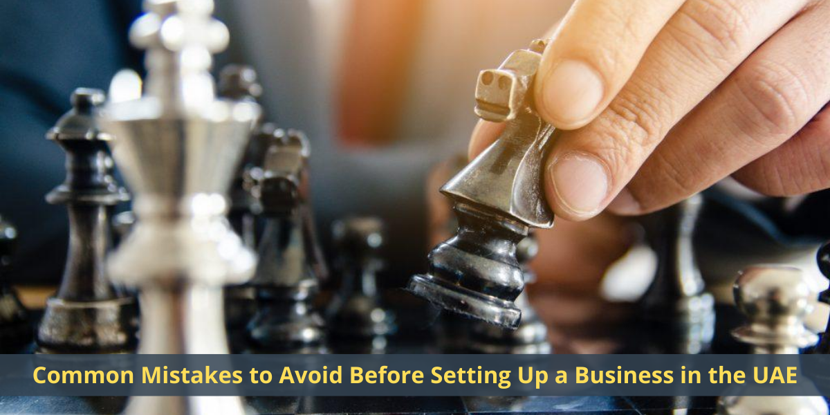 Common Mistakes to Avoid Before Setting Up a Business in the UAE Business Plan