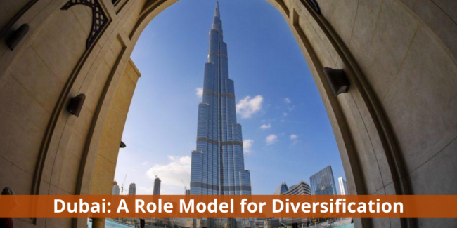 Dubai A Role Model for Diversification Burj kalifa Dubai