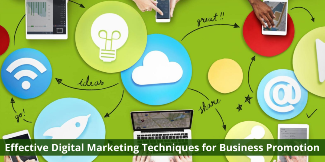 Effective Digital Marketing Techniques for Business Promotion digital marketing