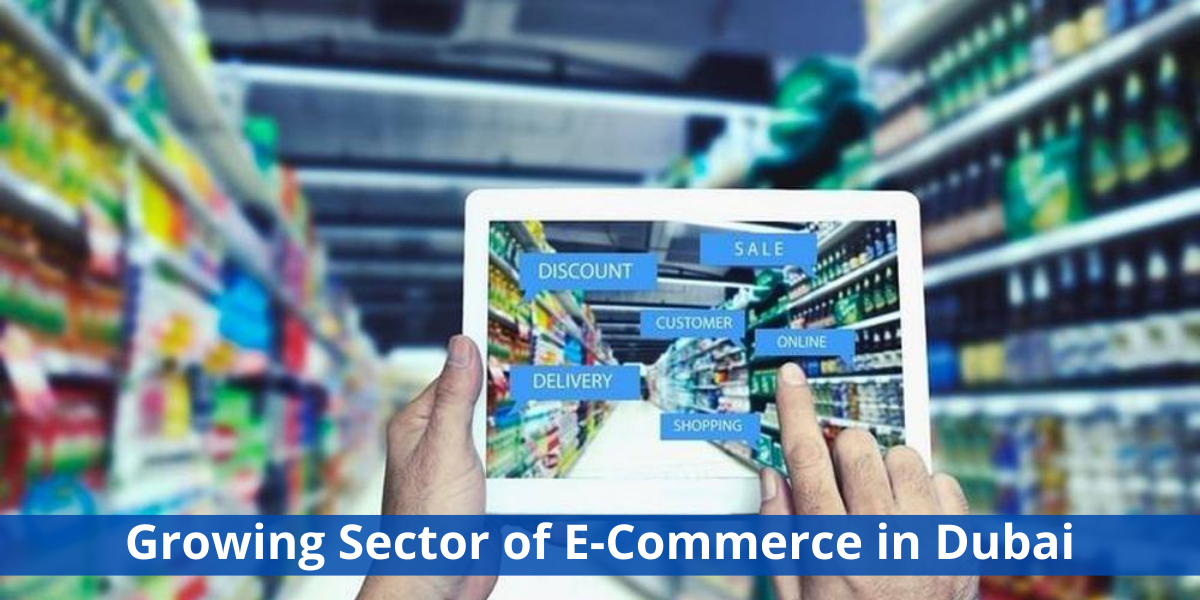 Growing Sector of E-Commerce in Dubai E-Commerce in Dubai