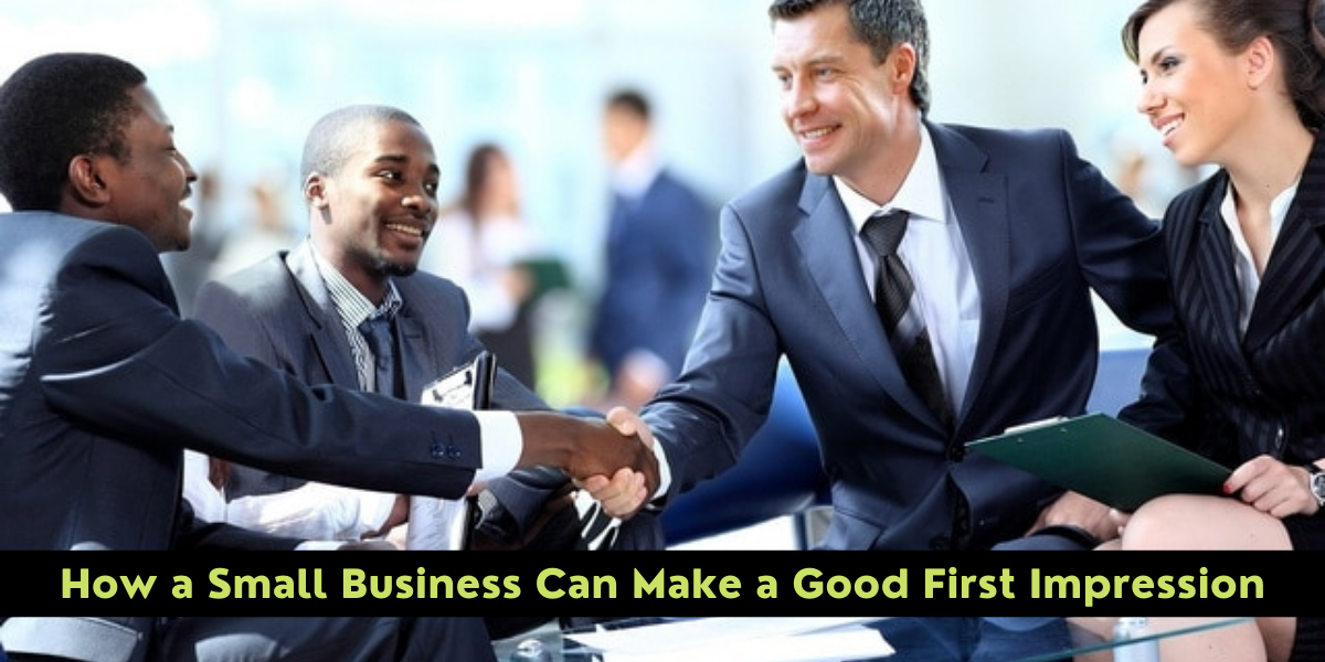 How a Small Business Can Make a Good First Impression small business dubai