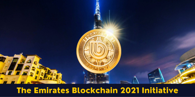The Emirates Blockchain 2021 Initiative Emirates Blockchain