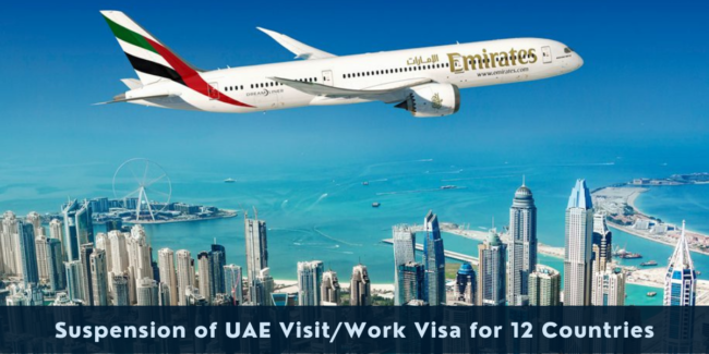 Suspension of UAE Visit and Work Visa for 12 Countries UAE Visa Suspension
