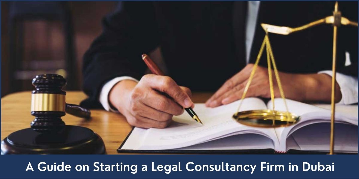 Legal Consultancy Business Dubai Legal Consultancy Business Guide Dubai