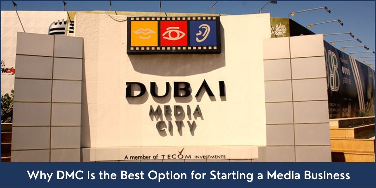 Media Business in Dubai Media City Media Business in DMC