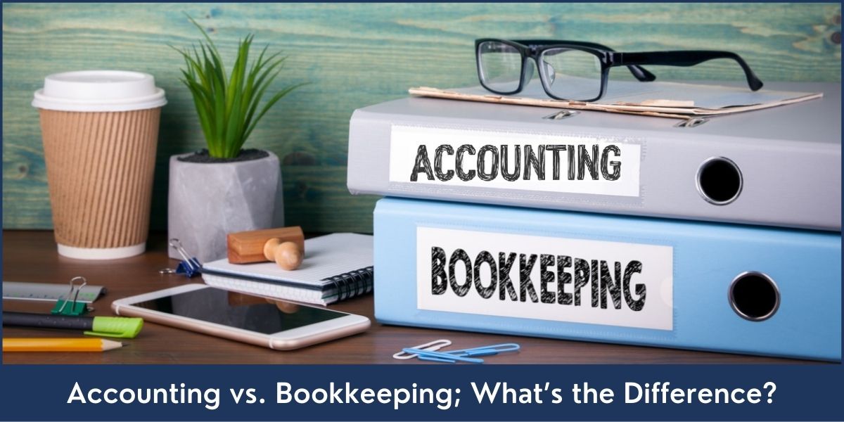 Accounting and Bookkeeping Accounting and Bookkeeping