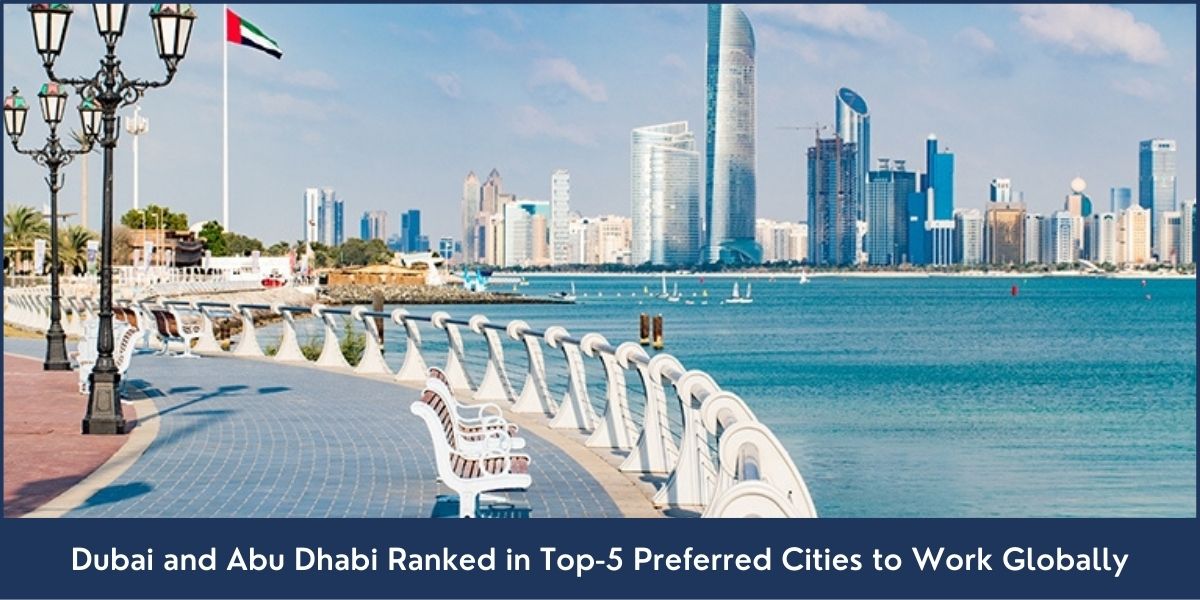 Top-5 Preferred Cities to Work Globally Dubai and Abu Dhabi