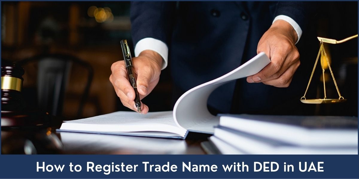 How to Register Trade Name with DED in UAE trade name registration in uae