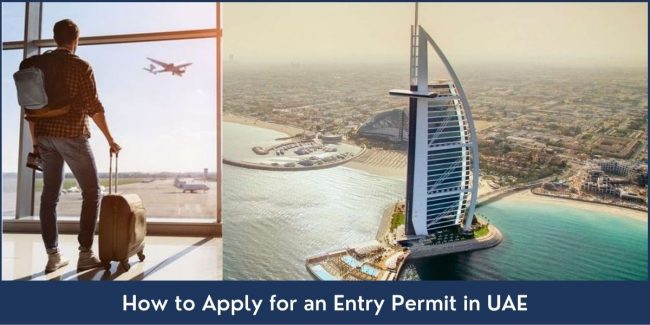 Entry Permit UAE How to Apply for an Entry Permit in UAE