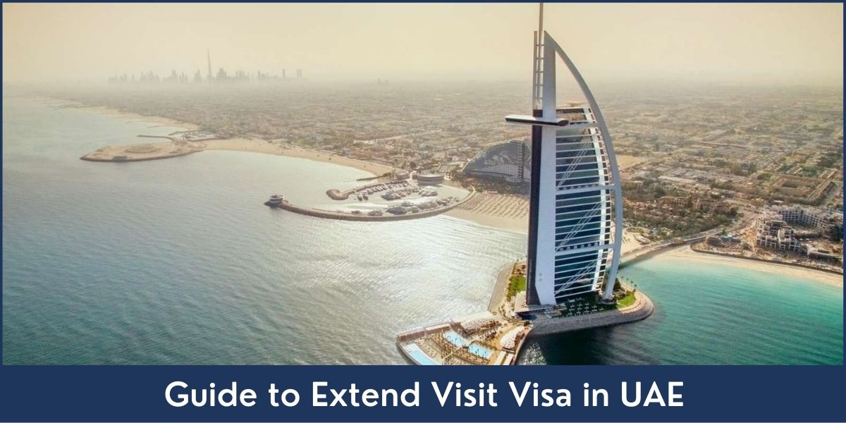 Guide to Extend Visit Visa in UAE visit visa renewal uae