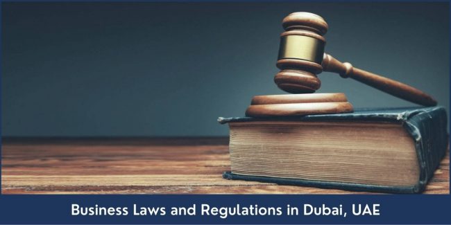 Business Laws and Regulations in Dubai UAE guide on business laws and regulations in Dubai UAE