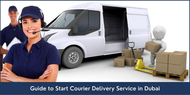 Courier Delivery Service Dubai Guide to Start Courier Delivery Service in Dubai