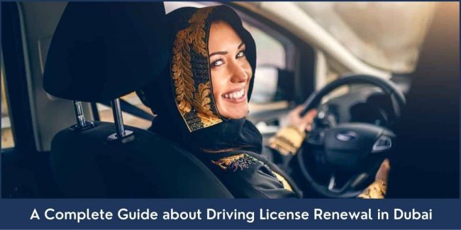Driving License Renewal Dubai Guide about Driving License Renewal in Dubai UAE