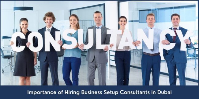 Why You Should Hire Business Setup Consultants in Dubai 9 Reasons why you need Business Setup Consultants in Dubai