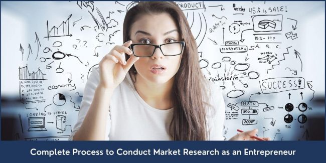 How to Conduct Market Research as an Entrepreneur Step-by-step guide for conducting market analysis to start a new business
