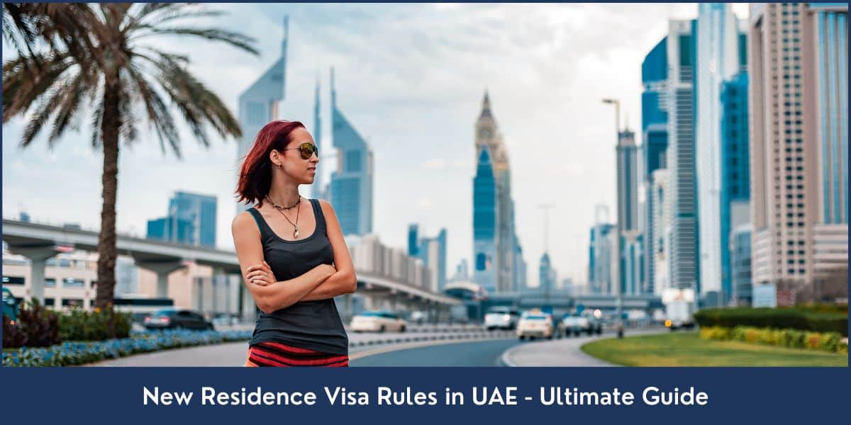 New Residence Visa Rules UAE New UAE Visa Rules 2022
