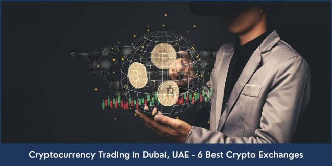 Cryptocurrency Trading Dubai UAE Crypto Trading and Best Crypto Exchanges in Dubai and the UAE